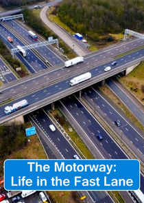 The Motorway: Life in the Fast Lane poster