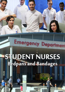 Student Nurses: Bedpans and Bandages poster