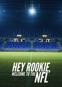 Hey Rookie, Welcome to the NFL poster