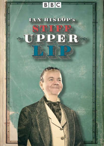 Ian Hislop's Stiff Upper Lip - An Emotional History of Britain poster