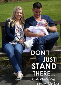 Don't Just Stand There… I'm Having Your Baby poster