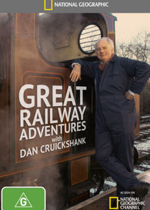 Great Railway Adventures with Dan Cruickshank poster