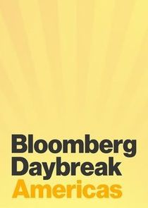 Bloomberg Daybreak: Americas poster
