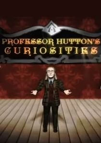 Professor Hutton's Curiosities poster