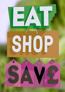 Eat, Shop, Save poster