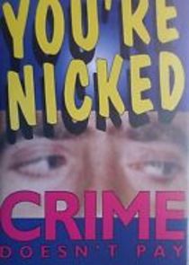 You're Nicked poster