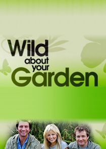 Wild About Your Garden poster