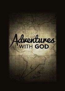 Adventures with God poster