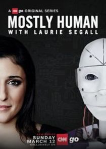 Mostly Human with Laurie Segall poster