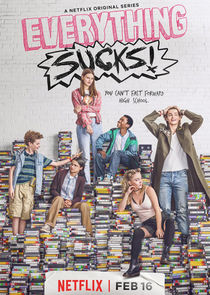 Everything Sucks! poster