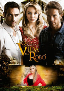 Lo que la vida me robó poster