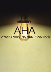 AHA Awakening, Honesty, Action poster