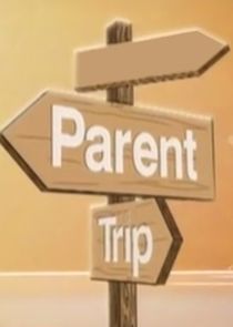 The Parent Trip poster