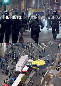 The Riots: In Their Own Words poster
