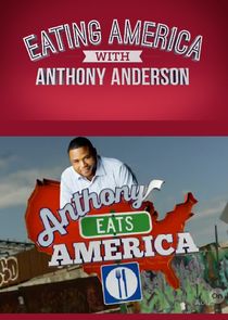 Eating America with Anthony Anderson poster