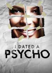 I Dated a Psycho poster