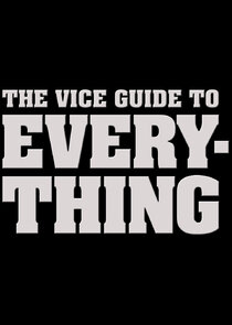 The Vice Guide to Everything poster