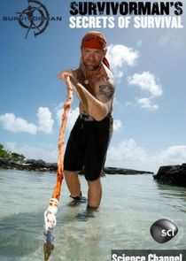 Survivorman's Secrets of Survival poster