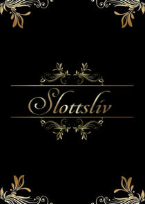 Slottsliv poster