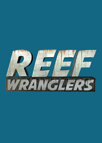 Reef Wranglers poster