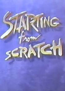 Starting from Scratch poster