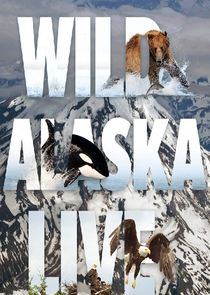 Wild Alaska Live poster