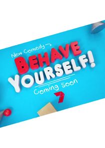 Behave Yourself poster