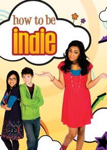 How to Be Indie poster