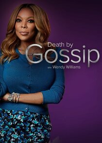 Death by Gossip with Wendy Williams poster