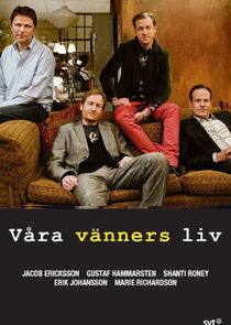 Våra vänners liv poster
