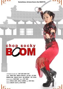 Chop Socky Boom poster
