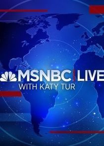 MSNBC Live with Katy Tur poster