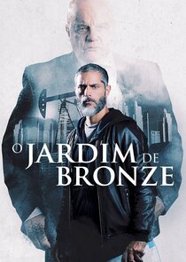 El Jardín de Bronce poster