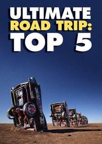 Ultimate Road Trip: Top 5 poster