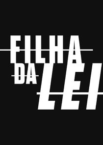 Filha da Lei poster