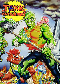 The Toxic Crusaders poster