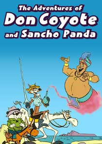 The Adventures of Don Coyote and Sancho Panda poster