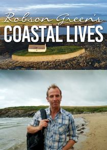 Robson Green's Coastal Lives poster