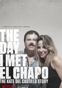 The Day I Met El Chapo poster