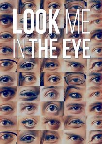 Look Me in the Eye poster