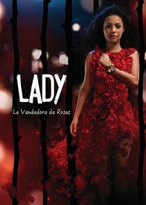 Lady, La Vendedora de Rosas poster