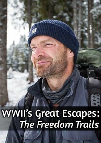 WWII's Great Escapes: The Freedom Trails poster