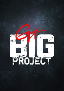 Guy's Big Project poster