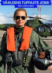 Världens tuffaste jobb med Carina Berg poster