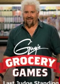 Guy's Grocery Games: Last Judge Standing poster