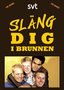 Släng dig i brunnen poster