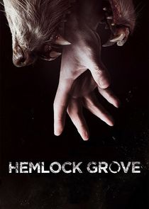 Hemlock Grove poster