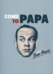 Come to Papa poster