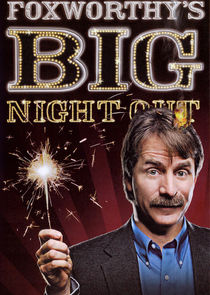 Foxworthy's Big Night Out poster