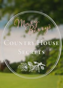 Mary Berry's Country House Secrets poster